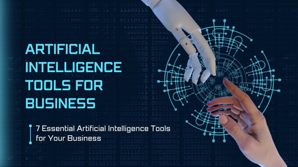 Artificial Intelligence Tools for Business