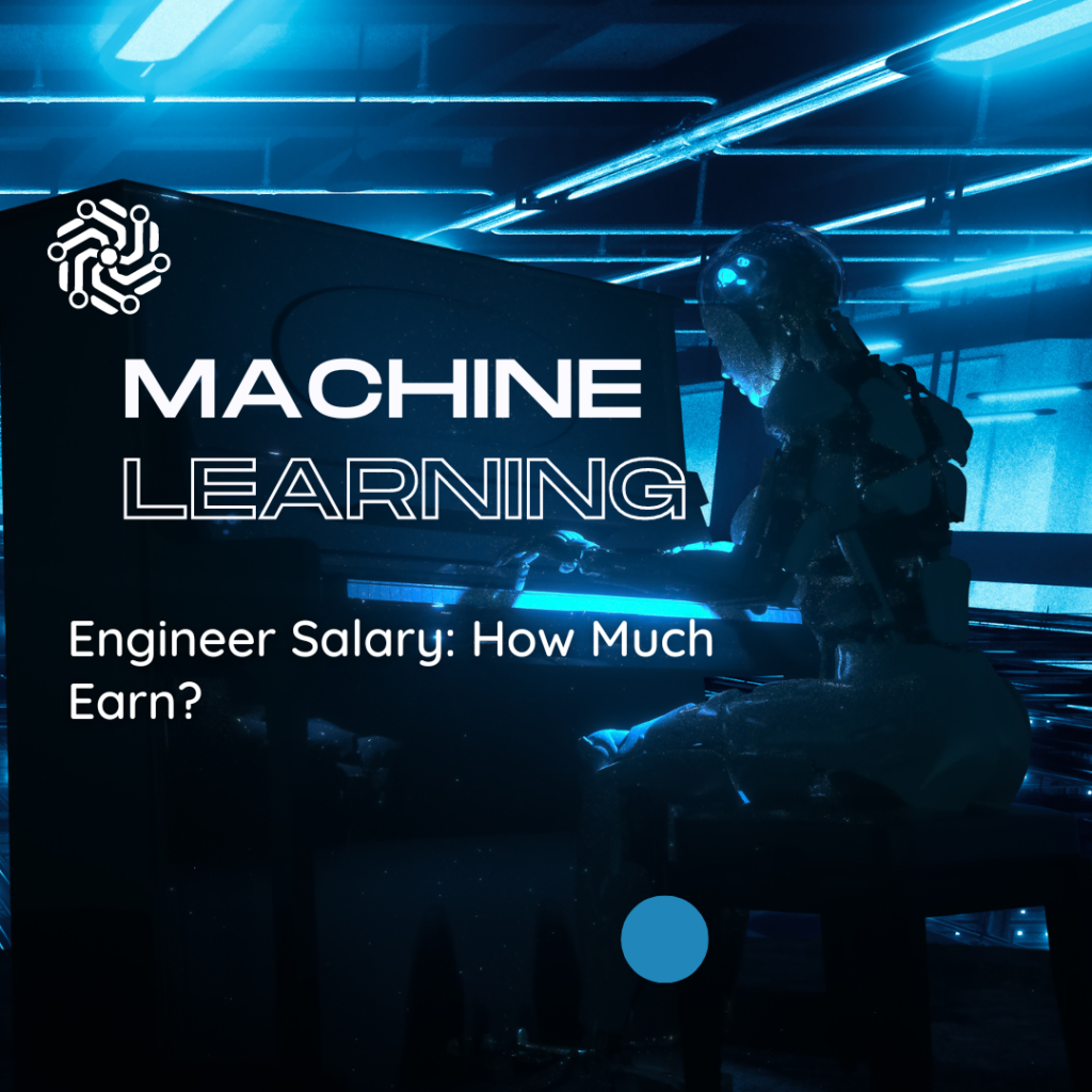 Machine learning engineer salary
